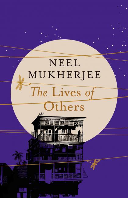 Neel Mukherjee The Lives Of Others cover